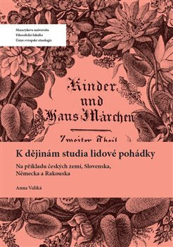 Obálka knihy K dějinám studia lidové pohádky