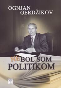 Obálka knihy Nebol som politikom