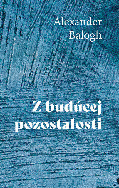 Obálka knihy Z budúcej pozostalosti