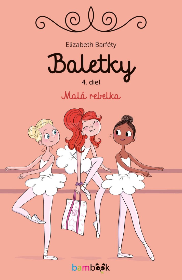 Obálka knihy Baletky 4 - Malá rebelka