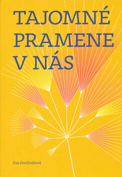 Obálka knihy Tajomné pramene v nás