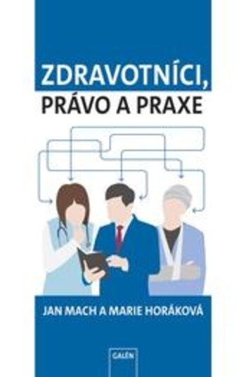 Obálka knihy Zdravotníci, právo a praxe