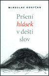 Obálka knihy Pršení hlásek v dešti slov