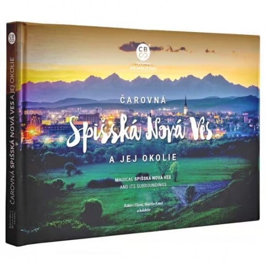 Obálka knihy Čarovná Spišská Nová Ves a okolie