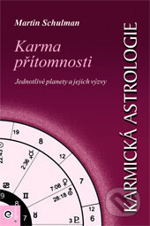 Obálka knihy Karmická astrologie 4 - Karma přítomnosti