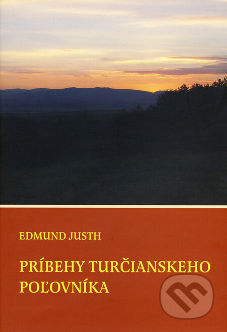 Obálka knihy Príbehy turčianskeho poľovníka