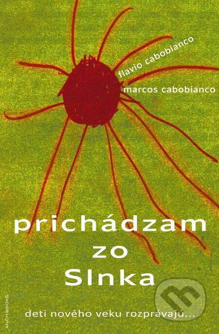 Obálka knihy Prichádzam zo Slnka