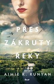 Obálka knihy Přes zákruty řeky