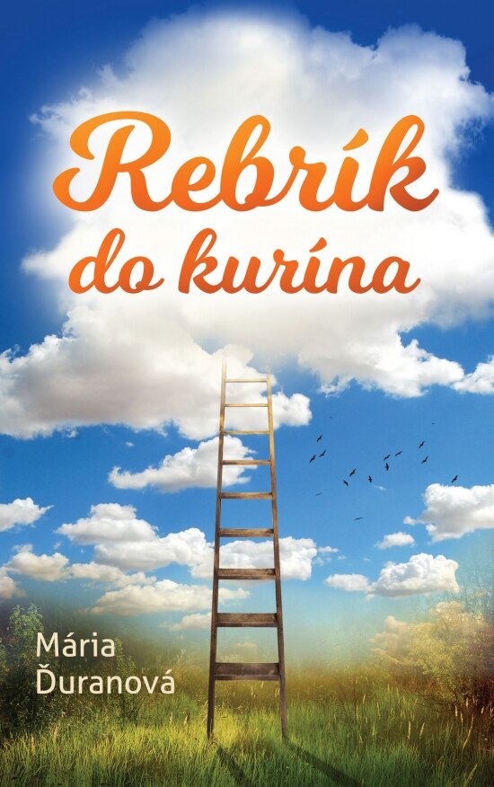 Obálka knihy Rebrík do kurína