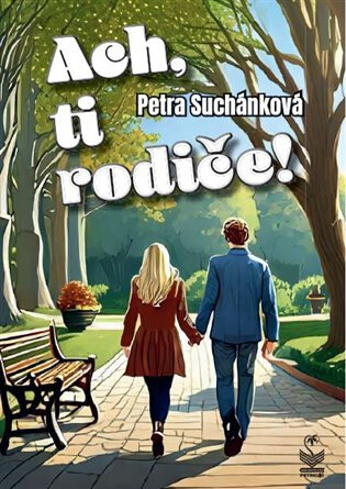Obálka knihy Ach, ti rodiče!