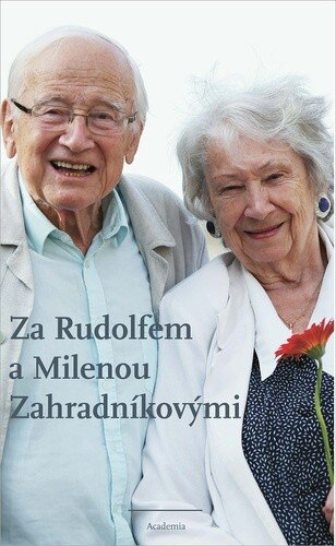 Obálka knihy Za Rudolfem a Milenou Zahradníkovými