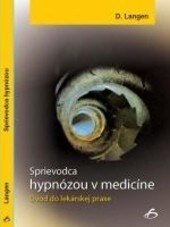 Obálka knihy Sprievodca hypnózou v medicíne