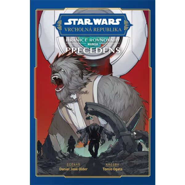 Obálka knihy Star Wars - Vrcholná Republika: Hranice rovnováhy - Precedens