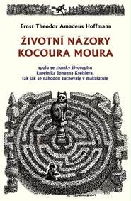Obálka knihy Životní názory kocoura Moura spolu se zlomky životopisu kapelníka Johanna Kreislera, tak jak se náhodou zachovaly v makulatuře