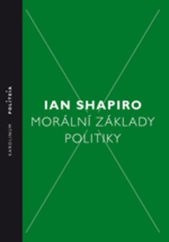 Obálka knihy Morální základy politiky 2.vydání