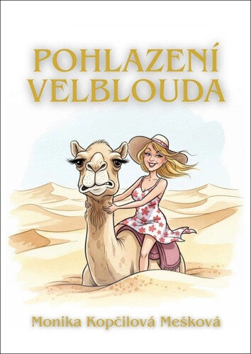 Obálka knihy Pohlazení velblouda