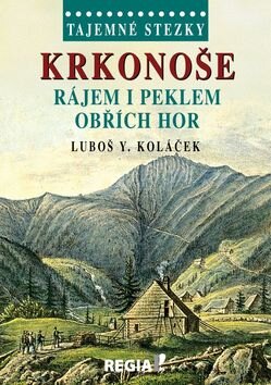 Obálka knihy Tajemné stezky Krkonoše
