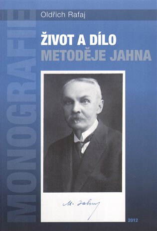 Obálka knihy Život a dílo Metoděje Jahna