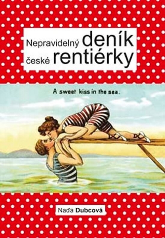 Obálka knihy Nepravidelný deník české rentiérky