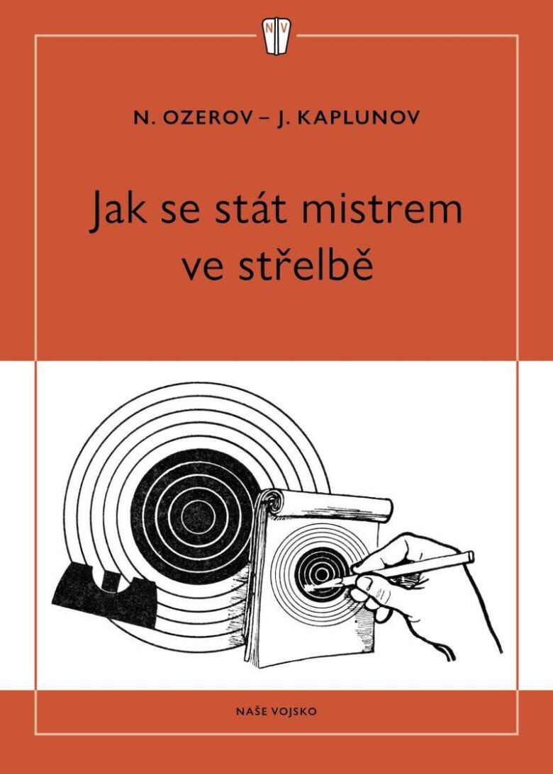 Obálka knihy Jak se stát mistrem ve střelbě