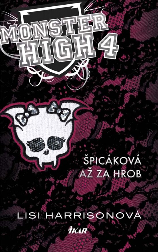 Obálka knihy Monster High 4 - Špicáková až za hrob