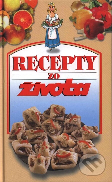 Obálka knihy Recepty zo Života 1