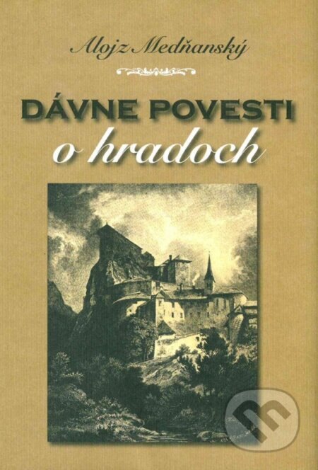 Obálka knihy Dávne povesti o hradoch
