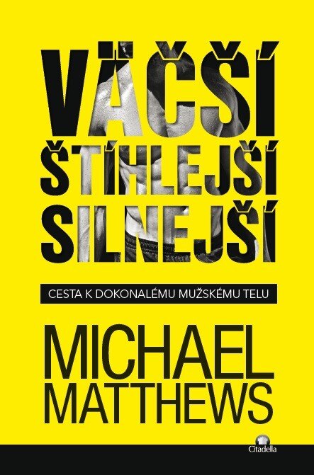 Obálka knihy Väčší, Štíhlejší, Silnejší