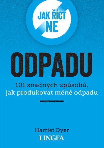 Obálka knihy Jak říct ne odpadu