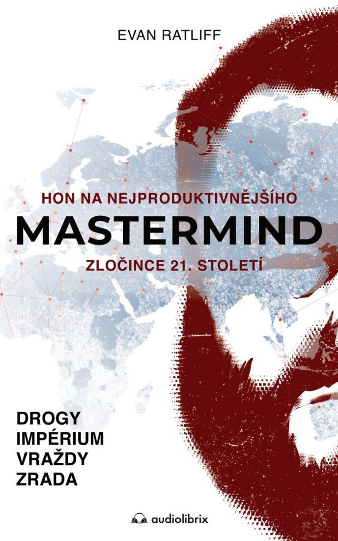 Obálka knihy Mastermind / Hon na nejproduktivnějšího zločince 21. století