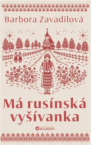 Obálka knihy Má rusínská vyšívanka