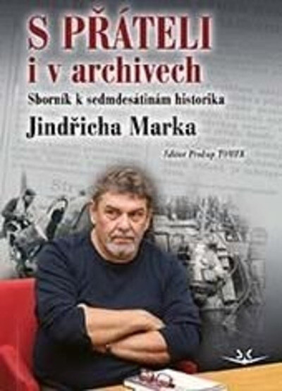 Obálka knihy S přáteli i v archivech