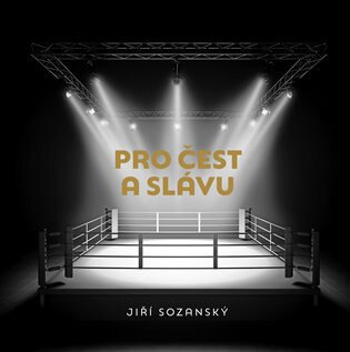 Obálka knihy Pro čest a slávu