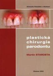 Obálka knihy Plastická chirurgie parodontu
