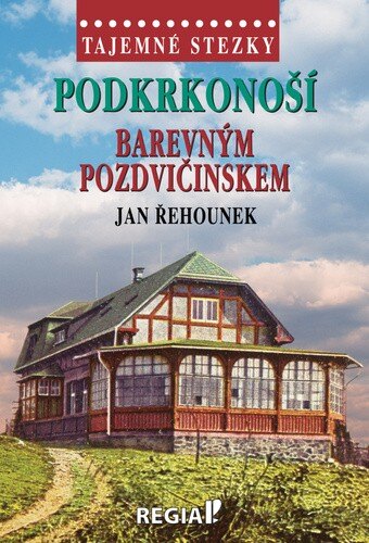 Obálka knihy Podkrkonoší Barevným Podzvičinskem