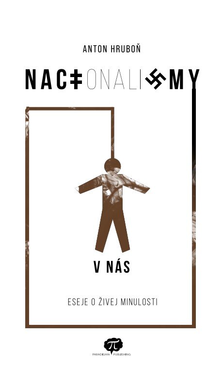 Obálka knihy NACIonaliZMY V NÁS: Eseje o živej minulosti