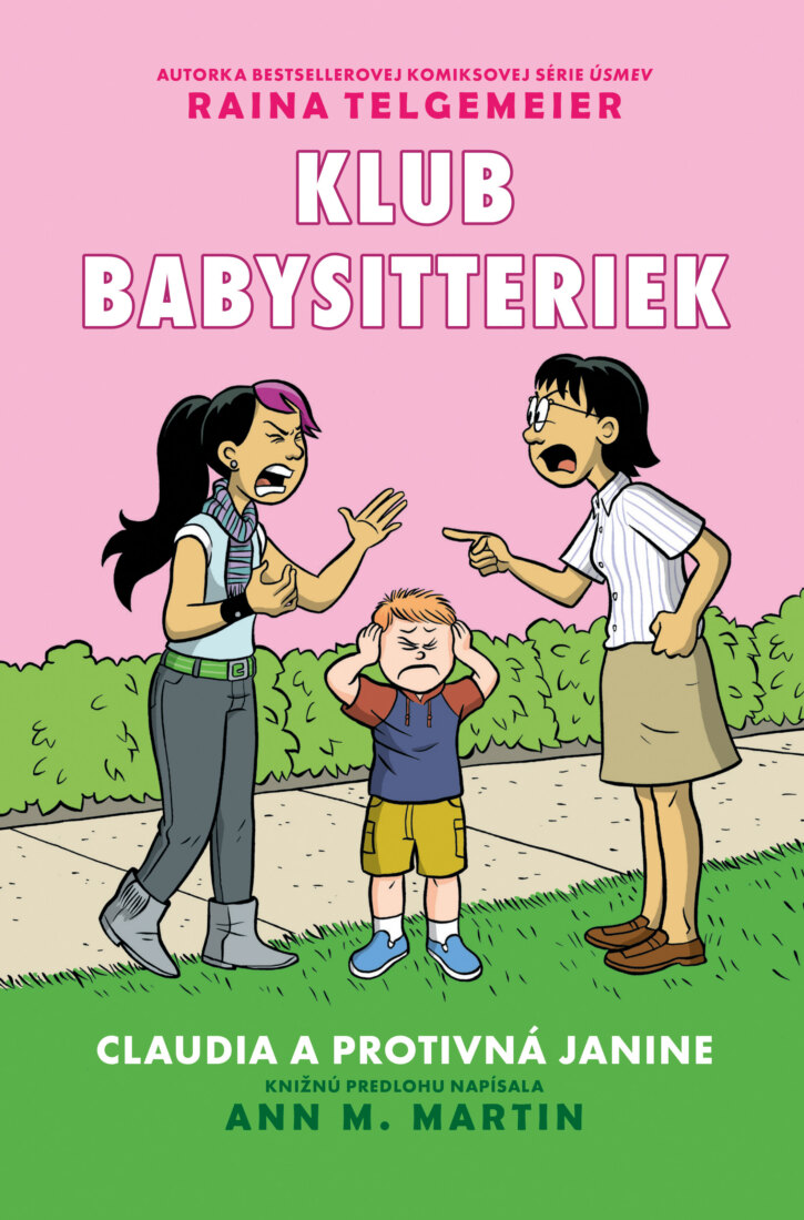 Obálka knihy Claudia a protivná Janine (Klub babysitteriek 4)