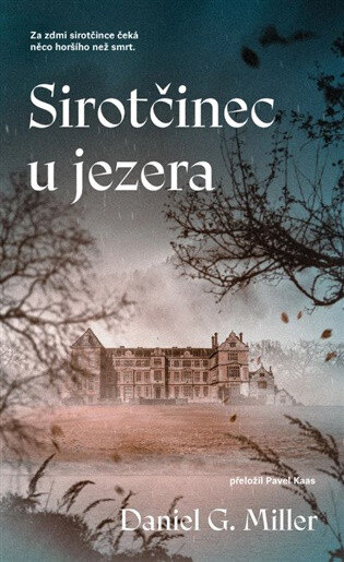 Obálka knihy Sirotčinec u jezera