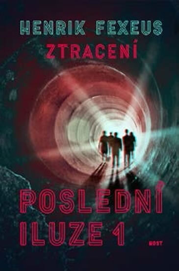 Obálka knihy Poslední iluze: Ztracení
