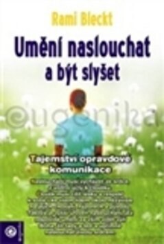 Obálka knihy Umění naslouchat a být slyšet