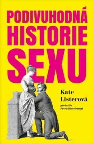Obálka knihy Podivuhodná historie sexu