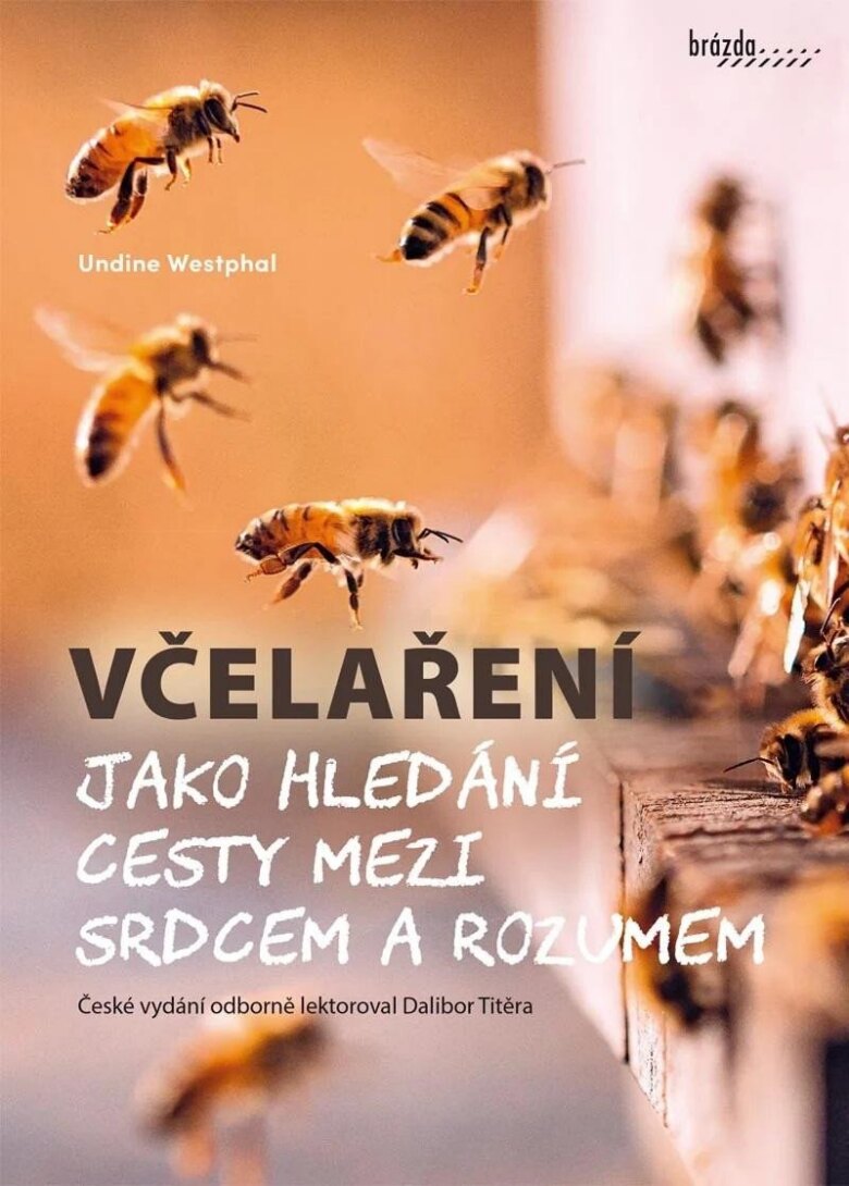 Obálka knihy Včelaření jako hledání cesty mezi srdcem a rozumem