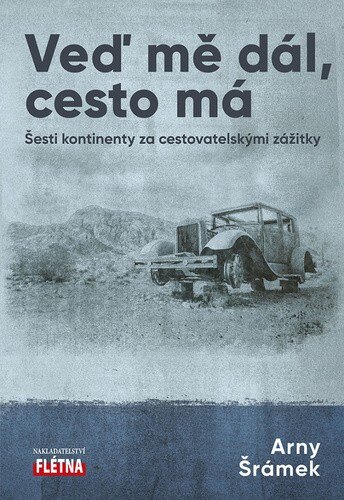 Obálka knihy Veď mě dál, cesta má