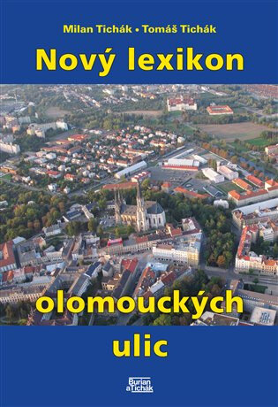 Obálka knihy Nový lexikon olomouckých ulic