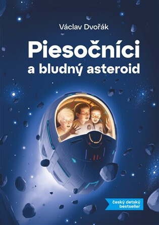 Obálka knihy Piesočníci a bludný asteroid