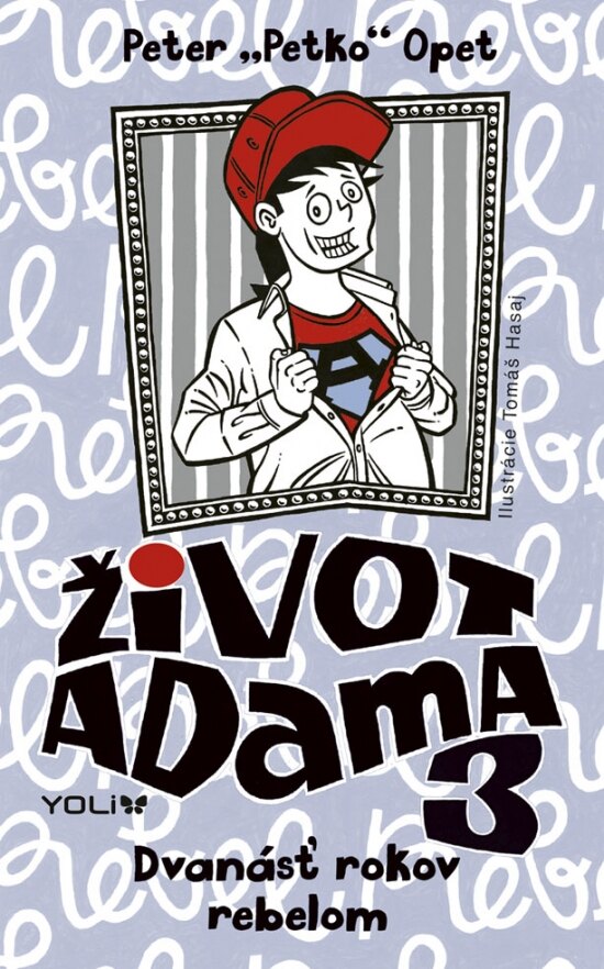 Obálka knihy Život Adama 3  - Dvanásť rokov rebelom