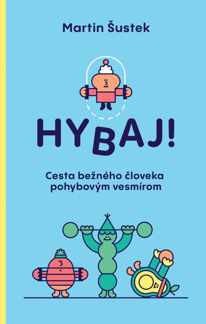 Obálka knihy Hybaj!
