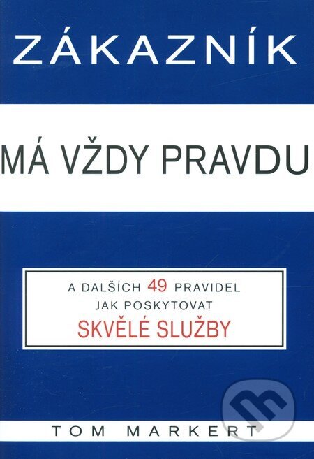 Obálka knihy Zákazník má vždy pravdu