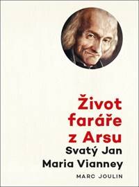 Obálka knihy Život faráře z Arsu