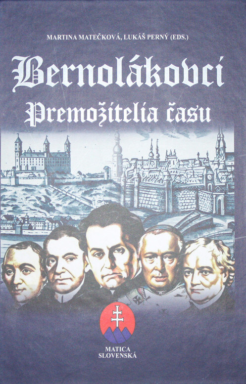 Obálka knihy Bernolákovci. Premožitelia času